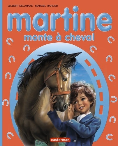 Livrenpoche : Martine monte à cheval - Gilbert Delahaye - Livre