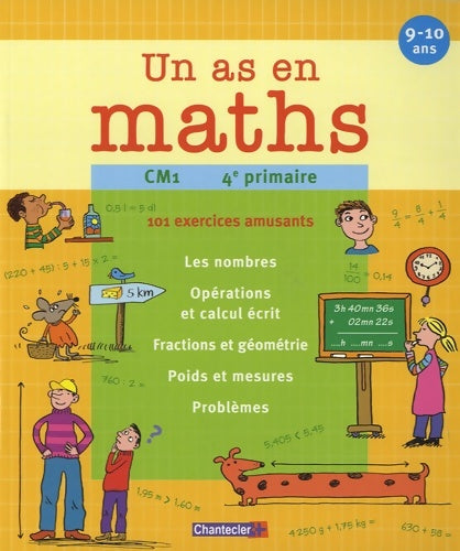 Livrenpoche : Un as en maths CM1 : 101 exercices amusant - Esther Wuyts - Livre