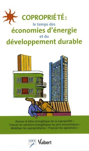 Livrenpoche : Copropriété : Le temps des économies d'énergie et du développement durable - Julien Allix - Livre