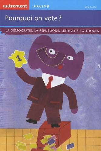 Livrenpoche : Pourquoi on vote ? - Sophie Dieuaide - Livre