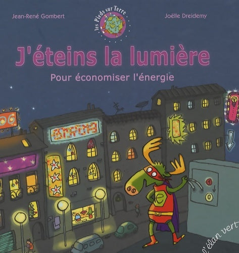 Livrenpoche : J'éteins la lumière : Pour économiser l'énergie - Jean-René Gombert - Livre