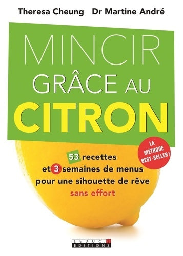 Livrenpoche : Mincir grâce au citron - Theresa Cheung - Livre