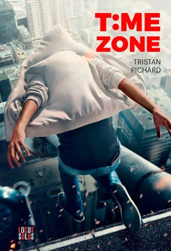 Livrenpoche : Time zone Tome I - Tristan Pichard - Livre
