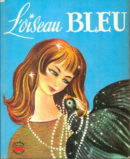 Livrenpoche : L'oiseau bleu - Simonne Mme; Baudoin - Livre