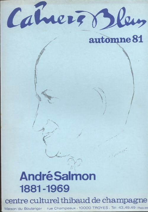 Livrenpoche : Les cahiers bleus n°21 : André Salmon 1881 - 1969 - Collectif - Livre