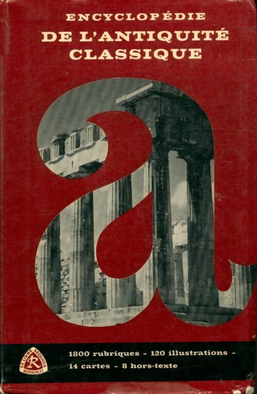 Livrenpoche : Encyclopédie de l'antiquité classique - Collectif - Livre