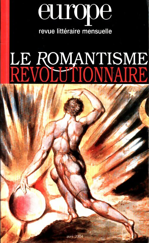 Europe n°900 : Le romantisme révolutionnaire - Collectif -  Europe Revue - Livre