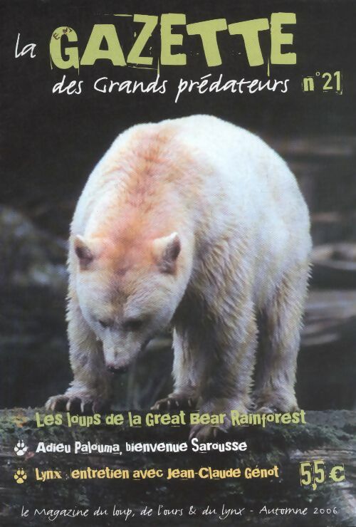Livrenpoche : La gazette des grands prédateurs n°21 :  - Collectif - Livre