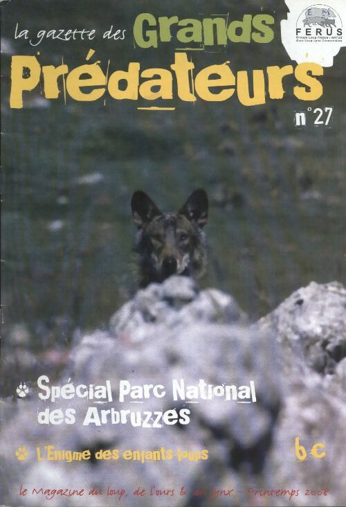 Livrenpoche : La gazette des grands prédateurs n°27 :  - Collectif - Livre