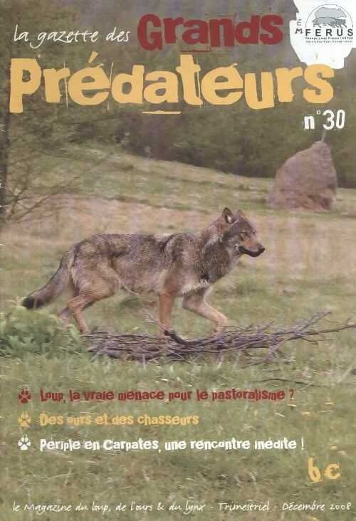 Livrenpoche : La gazette des grands prédateurs n°30 :  - Collectif - Livre