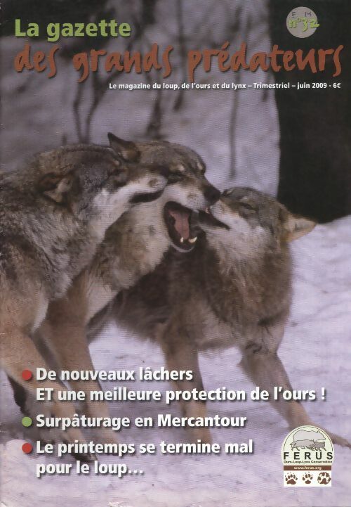 Livrenpoche : La gazette des grands prédateurs n°32 :  - Collectif - Livre