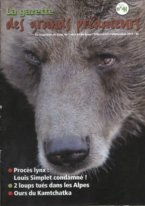 Livrenpoche : La gazette des grands prédateurs n°41 :  - Collectif - Livre
