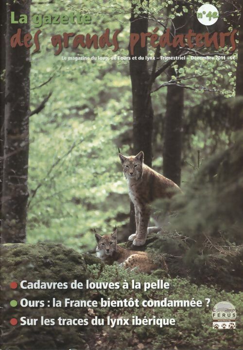 Livrenpoche : La gazette des grands prédateurs n°42 :  - Collectif - Livre