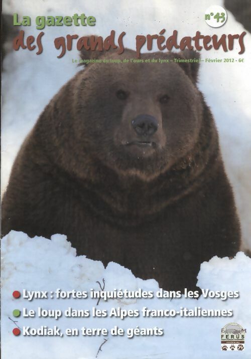 Livrenpoche : La gazette des grands prédateurs n°43 :  - Collectif - Livre