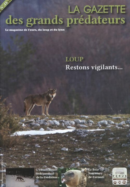 Livrenpoche : La gazette des grands prédateurs n°48 : Loup, restons vigilants... - Collectif - Livre