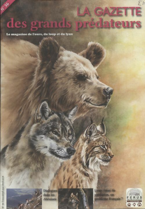 Livrenpoche : La gazette des grands prédateurs n°56 :  - Collectif - Livre