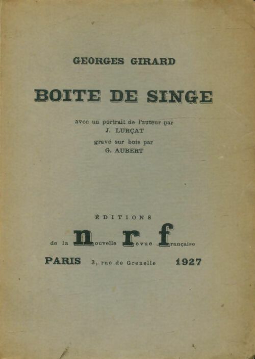 Boîte de singe - Georges Girard -  Nouvelle Revue Française - Livre