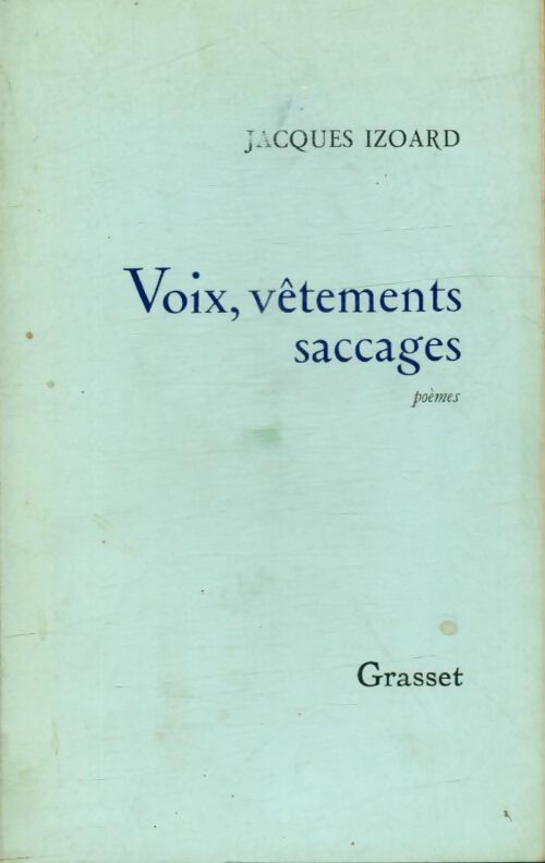 Livrenpoche : Voix, vêtements, saccages - Jacques Izoard - Livre