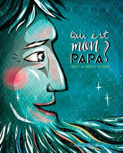 Livrenpoche : Qui est mon papa ? - Christos - Livre