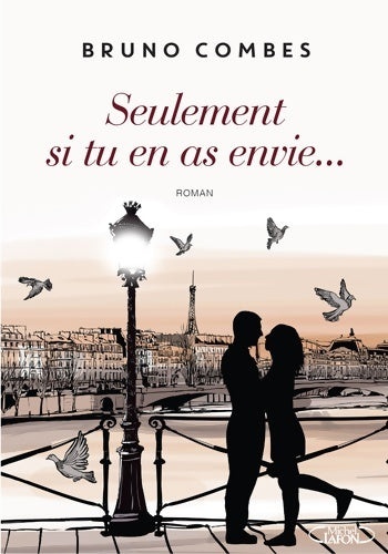 Livrenpoche : Seulement si tu en as envie - Bruno Combes - Livre