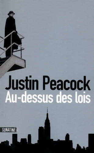 Livrenpoche : Au-dessus des lois - Justin Peacock - Livre
