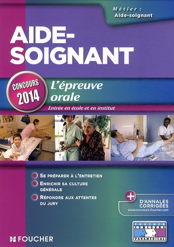Livrenpoche : Aide-soignant l'épreuve orale concours 2014 - Valérie Villemagne - Livre