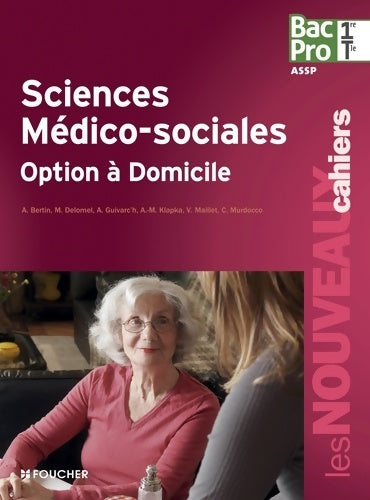 Livrenpoche : S. M. S option à domicile 1re Terminale bac pro - Véronique Maillet - Livre