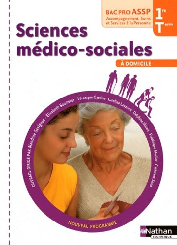 Livrenpoche : Sciences médico-sociales - 1re et term bac pro assp - Blandine Savignac - Livre