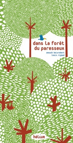Dans la forêt du paresseux - Sophie Strady - Livre