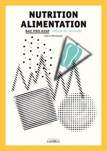 Livrenpoche : Nutrition alimentation options en structure et à domicile Seconde 1re Terminale ba - Sylvie Morancais - Livre
