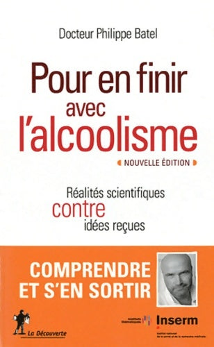 Livrenpoche : Pour en finir avec l'alcoolisme - Philippe Batel - Livre