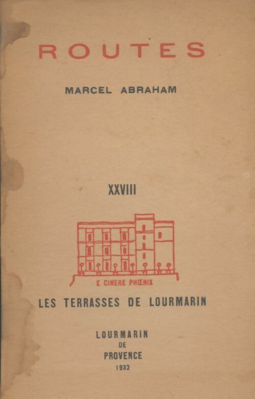 Livrenpoche : Les terrasses de Lourmarin Tome IV : Routes - Marcel Abraham - Livre