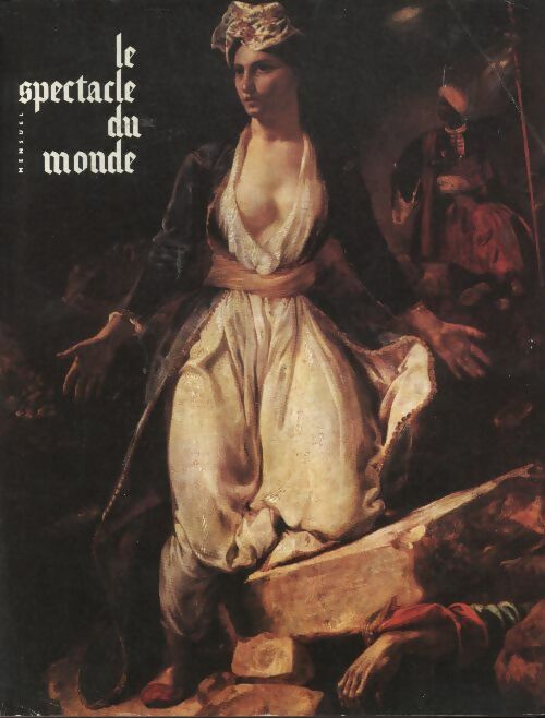 Livrenpoche : Le spectacle du monde (Revue) n°200 - Collectif - Livre