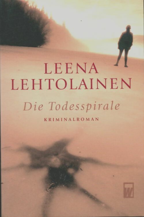 Livrenpoche : Die todesspirale - Leena Lehtolainen - Livre