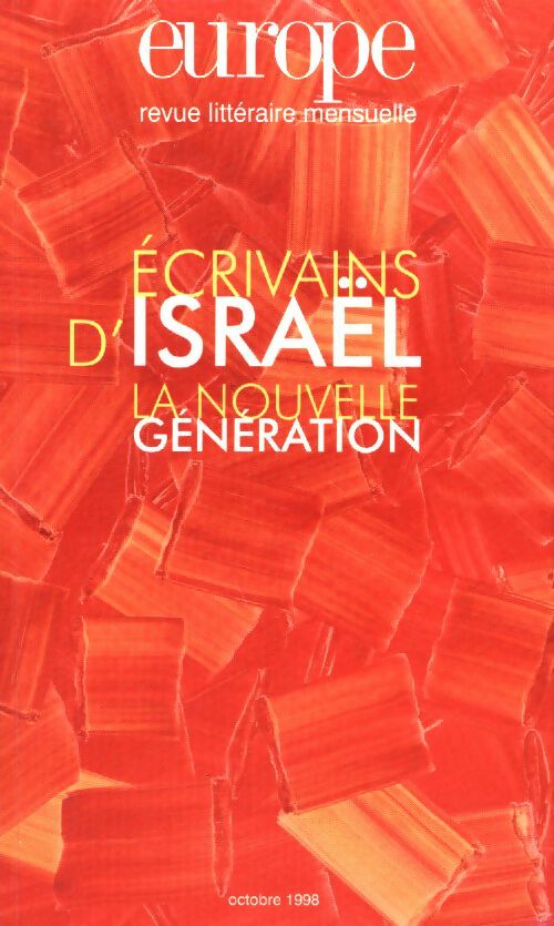 Livrenpoche : Europe n°834 : Ecrivains d'Israël. La nouvelle génération - Collectif - Livre
