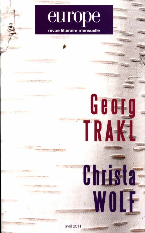Livrenpoche : Europe n°984 : Georg Trakl / Christa Wolf - Collectif - Livre