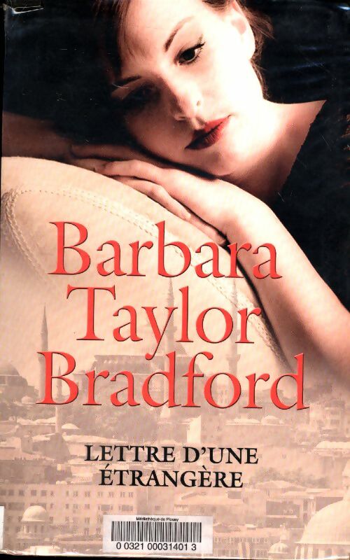 Livrenpoche : Lettre d'une étrangère - Barbara Taylor Bradford - Livre
