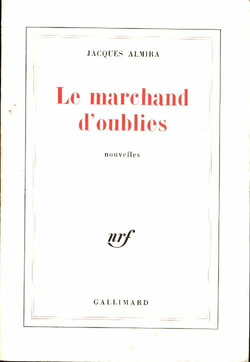 Livrenpoche : Le marchand d'oublies - Jacques Almira - Livre