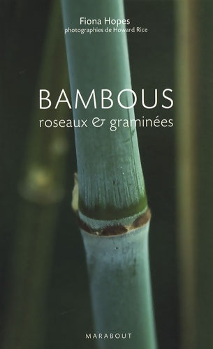 Livrenpoche : Bambous roseaux & graminées - Fiona Hopes - Livre