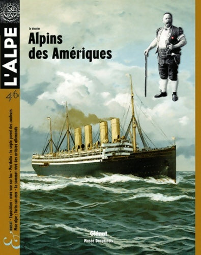 Livrenpoche : L'alpe 46 - alpins des amériques : Alpins des amériques - Pascal Kober - Livre