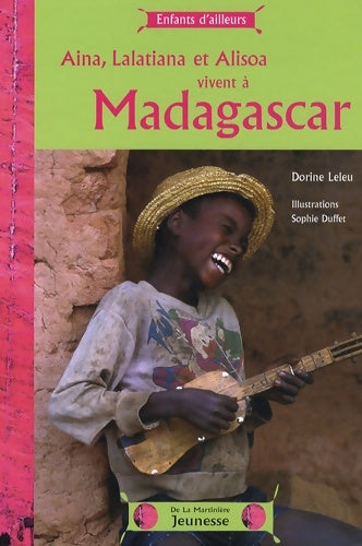 Livrenpoche : Aina lalatiana et alisoa vivent à Madagascar - Dorine Leleu - Livre