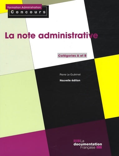 Livrenpoche : La note administrative - catégories a et b - Collectif - Livre