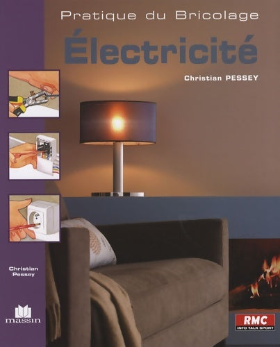 Livrenpoche : Électricité - Christian Pessey - Livre