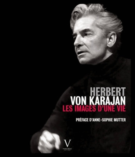 Livrenpoche : Herbert von karajan. Les images d'une vie - Jürgen Otten - Livre