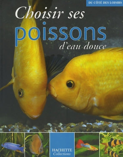 Livrenpoche : Choisir ses poissons d'eau douce - Sophie Gobert - Livre