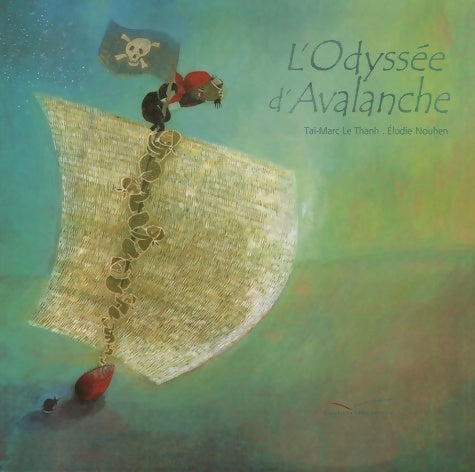 Livrenpoche : L'odyssée d'avalanche - Taï-Marc Le Thanh - Livre