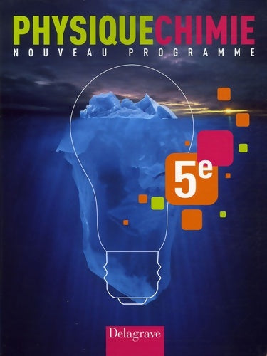 Livrenpoche : Physique chimie 5e : Nouveau programme - Véronique Brazy - Livre