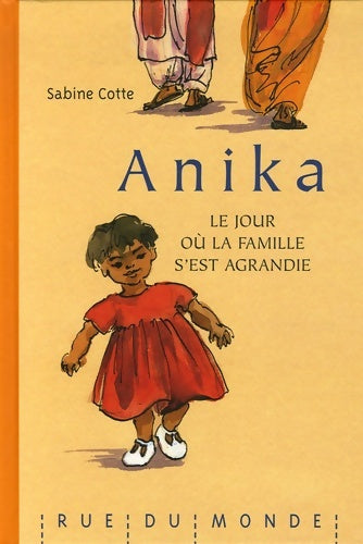 Livrenpoche : Anika : Le jour où la famille s'est agrandie - Sabine Cotté - Livre