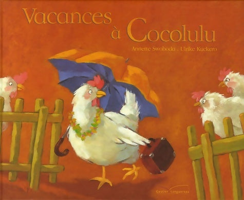 Livrenpoche : Vacances à cocolulu - Annette Swoboda - Livre