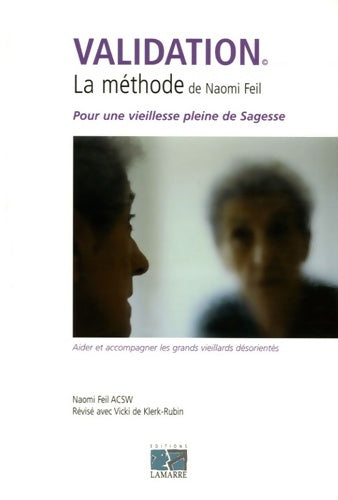Livrenpoche : Validation : La méthode de naomi feil - Naomi Feil - Livre